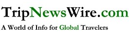 New travel site TripNewsWire.com provides world travelers with a comprehensive source of key travel news and info.